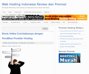 webhostingindonesia.info: Web Hosting Indonesia Berita Review dan Promosi
Berita terbaru , review hosting dan promosi web hosting indonesia semuanya ada disini.