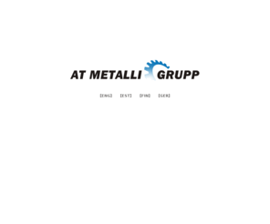 atmetalwork.com: AT METALLI GRUPP
