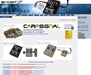 carpsignal.de: Bivylight World
Innovation Bivylight®  - Der Profi Begleiter für alle Aktivitäten in der Nacht.  Das Licht zum Erfolg!