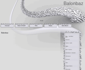 balonbaz.com: Balonbaz
Ülkemizde ve dünyada resmi ve tüzel kurumların düzenlemiş oldukları kültür sanat etkinliklerine teknik ve sahne kadromuzla gerekli görsel ve işitsel desteği vermekteyiz. Bununla beraber kurumsal kimliğimizi kültürel aktivitelerle zenginleştirmekteyiz.    Geçmiş deneyimlerimize, Zamanın gereksinimlerinide ekliyerek yapılmayanları yapmak ilklere imza atmak.