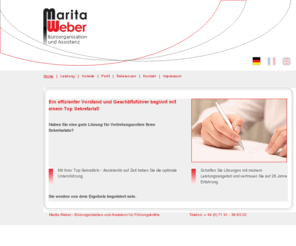 marita-weber.com: Marita Weber  Büroorganisation und Assistenz für Führungskräfte
Ihre erfahrene und zuverlässige Partnerin für Büroorganisation, Sekretariat und Assistenz auf Zeit mit sprachlicher Kompetenz in deutsch, englisch und französisch