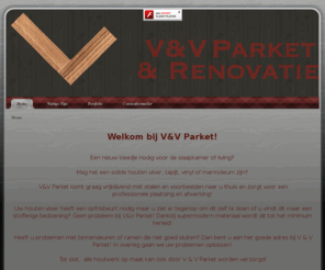 v-vparket.com: V-V Parket
Welkom bij V&V Parket!