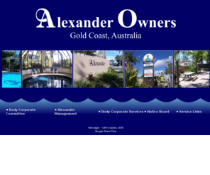 alexanderowners.com.au: Alexander Apartments Owners Web Site
Alexander Holiday Apartments, Owners web site, Body Corporate, Service, Links, Management details, leases, letting, notice board