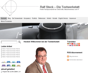 die-textwerkstatt.de: Startseite « Ralf Steck – Die Textwerkstatt
Die Textwerkstatt - Technischer Fachjournalismus für CAD/CAM, Maschinenbau und IT.