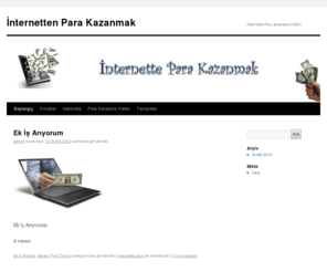 internetteparakazanmak.net: İnternetten Para Kazanmak | İnternette Para Kazanma Yolları
