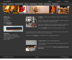verdela.be: 
Bij Verdela kan u terecht voor informatie over kachels, haarden, schouwen en sierschouwen. Verdela levert niet alleen toestellen, wisselstukken en toebehoren, maar geeft tevens advies bij het maken van de juiste keuze van toestel en of brandstof. Ook voor onderhoud of herstellingen kan u bij ons terecht. Voor meer informatie : neem kontakt op met ons, of breng vrijblijvend een bezoek aan onze ruime toonzaal. Adres en ligging : zie onze Homepage.