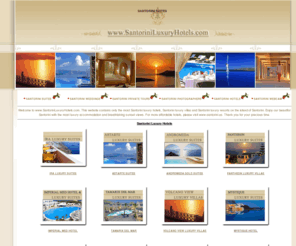 santorinisuite.com: Santorini Luxury Hotels Guide for Santorini luxury hotels
Santorini Luxury Hotels, Greece. Guide for Santorini luxury hotels and Santorini Accommodation.