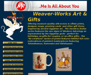 weaver-works.com: Weaver-works Egyptian Zodiac Art, Mugs, Prints, NoteCards
Weaver-Works offers unique museum-quality serigraph silk-screen and offset prints, posters, mugs, greeting cards and calendars with Egyptian, African, Caribbean and African-American themes.