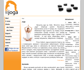 ajoga.com: AJOGA - Szkoła Jogi Piaseczno Nowa Iwiczna
Szkoła Jogi w Nowej Iwicznej k. Piaseczna. W ofercie: Hatha Joga, Joga dla Dzieci, Joga dla Ciężarnych, Joga dla Kręgosłupa, Joga dla Seniorów, Masaże.