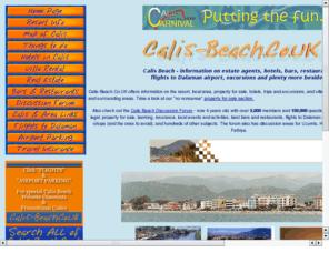 calis.co.uk: Calis Beach, Fethiye, Turkey - Resort Information Guide
Calis Beach, Fethiye Information Guide, flights to dalaman airport, airport transfers, bars and restaurants, local places of interest, real estate, property for sale, private villa rentals, off plan 