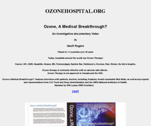 ozonehospital.org: Ozone Hospital Org
Ozone Therapy Documentary and Video