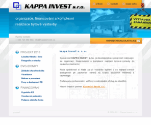 kappainvest.cz: KAPPA INVEST s.r.o. - Komplexní realizace bytové výstavby
Kappa Invest s.r.o. je developerská společnost zabývající se organizací, financováním a komplexní realizací bytové výstavby do osobního vlastnictví.