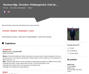 fabricelouis.com: CV - Revenue Mgr, Directeur d'hébergement, Chef de réception [easy-cv.com] Hébergement de CV Gratuit !
CV de Revenue Mgr, Directeur d'hébergement, Chef de réception