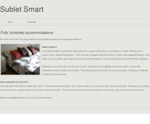 subletsmart.com: subletsmart.com - Home
Sublet Smart - short-term furnished accommodations, property management, hotel alternatives., We offer creative housing solutions and hotel alternatives, unique property management service, real estate consultations, short-term or flexibly leased accommodations, and a completely free referral program.