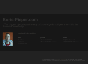 borispieper.com: Boris-Pieper.com
Contact information about Boris Pieper - born 1983 in Lemgo, Germany.