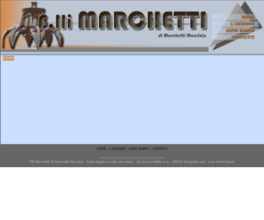 marchettifratelli.com: F.lli Marchetti - rottami ferrosi
F.lli Marchetti di Marchetti Maurizio, Senigallia, Ancona, commercio di rottami ferrosi, carta, cartone, raccolta e smaltimento rifiuti