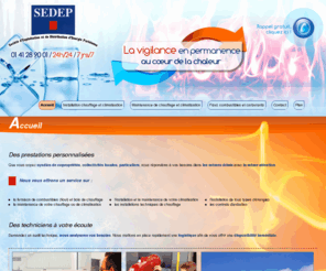 sedep-energies.com: Livraison fioul Paris - SEDEP : chauffage fioul, 92, 78, Versailles, entreprise de climatisation, chaudiere fioul, nettoyage cuve fioul
Livraison fioul, chauffage fioul, Paris, 92: entreprise de climatisation, chaudiere fioul, nettoyage cuve fioul, 78, Versailles