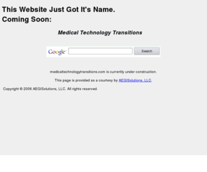 medicaltechnologytransitions.com: This domain name is parked courtsey of AEGISolutions.com
To be a forum for the off grid community to connect, as well as thos einterested in environmental issues.