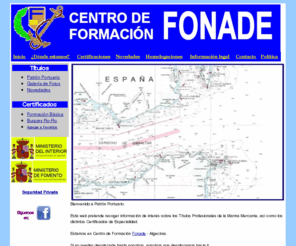 patron-portuario.es: Patrón portuario, Centro de Formación Fonade, Algeciras, Andalucía, España
Patrón portuario, buques Ro-Ro, certificado formación básica, seguridad privada, operador restringido del SMSSM, COR, Centro de Formacion