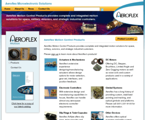 airflyteelectronics.com: Aeroflex Motion Control Products
Aeroflex Motion Control Motors provides complete and integrated motion solutions for space, military, avionics, and strategic industrial customers.