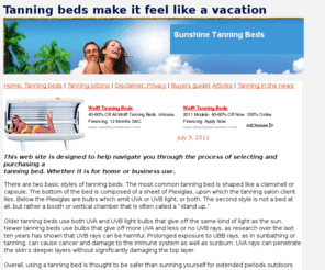 sunshinetanningbeds.com: Sunshine Tanning Beds;Cheap Tanning Beds:Home tanning bed
Sunshine Tanning Beds;Information source for home and commercial tanning beds and tanning bed lotions