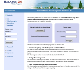 balaton24-affiliate.de: Balaton 24 Reise Partnerprogramm - Balaton24.de
Verdienen Sie jetzt Geld mit Ihrer Webseite. Balaton 24 bietet ein attraktives Reise Partnerprogramm mit interessanter Vergütung.
