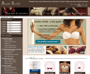 beautesecrete.com: Lingerie Aubade, Simone Perele, Lou - Vente de lingerie de marques et soutiens gorge
Vente de lingerie de marques : découvrez Beauté Secrète et sa sélection de lingerie et collection Aubade, de soutiens gorge Simone Perele, et d'ensembles Lou. Notre boutique de lingerie fine distribue également la marque Lejaby et de la lingerie Implicite, ainsi que des sous vêtements de sport Z medical (zsport, zbra) et de la lingerie mariage. Ne manquez nos idées cadeau et le coin déstockage et promos.