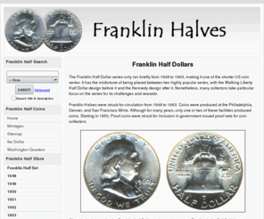 franklinhalf.com: Franklin Half Dollars For Sale
The short lived Franklin Half Dollar series offers coin collectors many highlights. Find a full selection of PCGS and NGC certified coins available for sale.