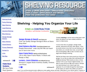 shelving-resource.com: Shelving Home
We don't realize just how important shelving is until we need more space. But good shelving will do more than just give you a place to put things. It will also help you to get organized.