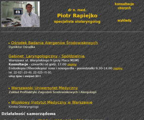 doktor.com.pl: dr n. med. Piotr Rapiejko
Strona domowa Piotra Rapiejko.