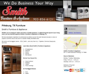 smithfurnitureappliancpittsburg.com: Furniture Pittsburg, TX - Smith’s Furniture & Appliance
Smith’s Furniture & Appliance provides appliance repair, 	All appliances ,services in Pittsburg, TX. Call 903-856-6121.