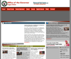 govfashola.com: Governor Babatunde Fashola SAN - Updates on news, policy, webcast, video, blogs, live chat!
Governor Babatunde Fashola SAN of Lagos State - Updates on news, policy, webcast, video, blogs, live chat!