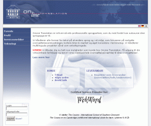 online-translation.dk: OnLine Translation - oversættelse, tolkning, korrekturlæsning, grafisk opsætning m.m.
OnLine Translation - Professionel oversættelse mellem alle sprog. Desuden tilbydes tolkning, terminologistyring, sprogundervisning og grafiske løsninger (dtp og webdesign).