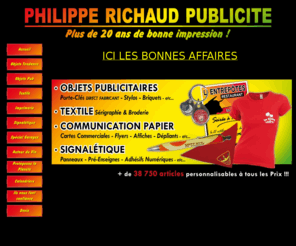 richaud-publicite.com: PHILIPPE RICHAUD PUBLICITE
Publicité sur tous supports