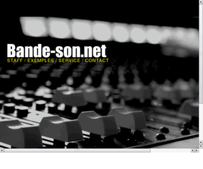 bande-son.net: Bande-son.net
Ralisation de bande son et de musique