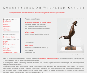 kunsthandel-karger.com: Kunsthandel Dr. Wilfried Karger Berlin  - Startseite
Informationen zum Kunsthandel Dr. Wilfried Karger Berlin: Werke der bildenden Kunst: Malerei, Grafik und als Schwerpunkt: figürliche Plastik 