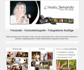 fotostudiojemanda.com: Fotostudio Jemanda Bad Nauheim
Studio Jemanda ist ein Fotostudio, in dem man sich auf besonderer Art in einem harmonischen Ambiente in natürlicher Umgebung direkt am Wald in Bad Nauheim fotografieren lassen kann.