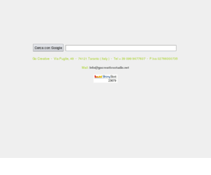 gocreativestudio.net: Go Creative Animazioni Multimediali & Web Agency a Taranto di Orlando Angelo
GoCreative designing the Web according to the rules of the world 'cause relates to the method and outcome