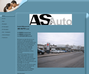 as-auto.org: Home
AS Auto GmbH, Autohändler, Nissan, Suzuki, Chrysler-Jeep, 