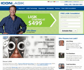 personalasik.com: Denver LASIK / John Elway / $499 Denver custom LASIK eye surgery Icon LASIK
Denver LASIK eye surgery starting at $499 per eye. John Elway selected the Icon Lasik center in Denver, Colorado. Icon LASIK has the best custom lasik surgery available in Denver, Grand Junction, Castle Rock, Broomfield, and throughout Colorado.