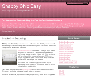 shabbychiceasy.com: Shabby Chic Easy
Information about Shabby Chic decorating and decor