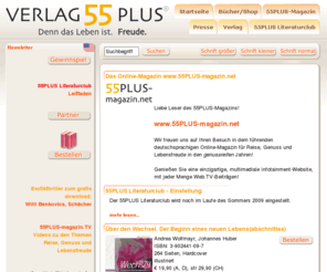 verlag55plus.com: Verlag 55PLUS - Denn das Leben ist. Freude.
Unser Motto: Lebensfreude durch Genuss und hohe Lebensqualität, symbolisiert durch das PLUS. Unsere Zielgrupp: Leserinnen und Leser in den späten 40ern, in den 50ern und in den frühen 60ern.