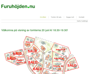 furuhojden.info: Området
Tomter till salu i Furuhöjden, Huddinge