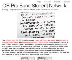 orprobonostudent.com: OR Pro Bono Student Network
OR Pro Bono Student Network, where Oregon attorneys find law students to help with pro bono projects.