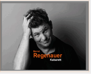 regenauer.de: Bernd Regenauer - Kabarettist & Autor
Bernd Regenauer, Kabarettist und Autor aus Nürnberg, Erfinder der Metzgerei Boggnsagg