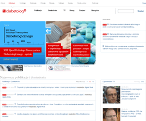 diabetolog.pl: Diabetolog.pl - portal dla lekarzy specjalistów
Portal lekarzy diabetologów. Doniesienia, przegląd prasy, dyskusja.