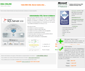 assistance-sqlserver.com: DBA Online vous propose un DBA virtuel pour administrer à distance SQL Server
DBA Online, erreur SQL Server, assistance SQL Server, dépannage SQL Server, cyber DBA, DBA SQL Server