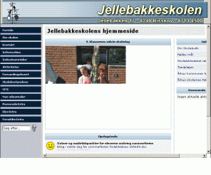 jellebakkeskolen.dk: Skoleporten Jellebakkeskolen
Jellebakkeskolen   officielle websted med informationer, nyheder, skemaer, telefonnumre og mailadresser 