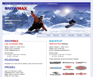 snow-max.com: SNOW-MAX půjčovna lyží a snowboardů v Chebu
SNOW MAX - půčovna lyží a snowboardů, bazar a prodejna.