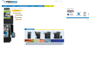 promacbizhub.com: 
Promac Image Systems - Los Angeles & Orange Counties - Copy Machines at Business Needs, MFP, Copy Machines, Fax Machines, Printers, Service & Supplies, Sales, Leasing, Rental, New & Refurbished